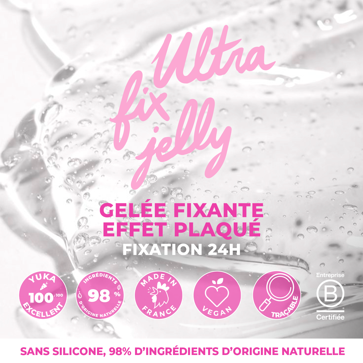 texture Ultra fix jelly gelée fixante effet plaqué face